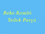 Beko Kombi Yedek Parça