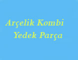 Arçelik Kombi Yedek Parça